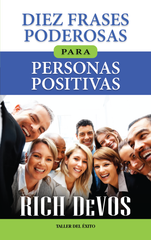 Diez frases poderosas para personas positivas - Libro